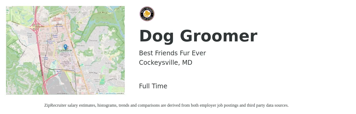 Best Friends Fur Ever job posting for a Dog Groomer in Cockeysville, MD with a salary of $18 to $26 Hourly with a map of Cockeysville location.