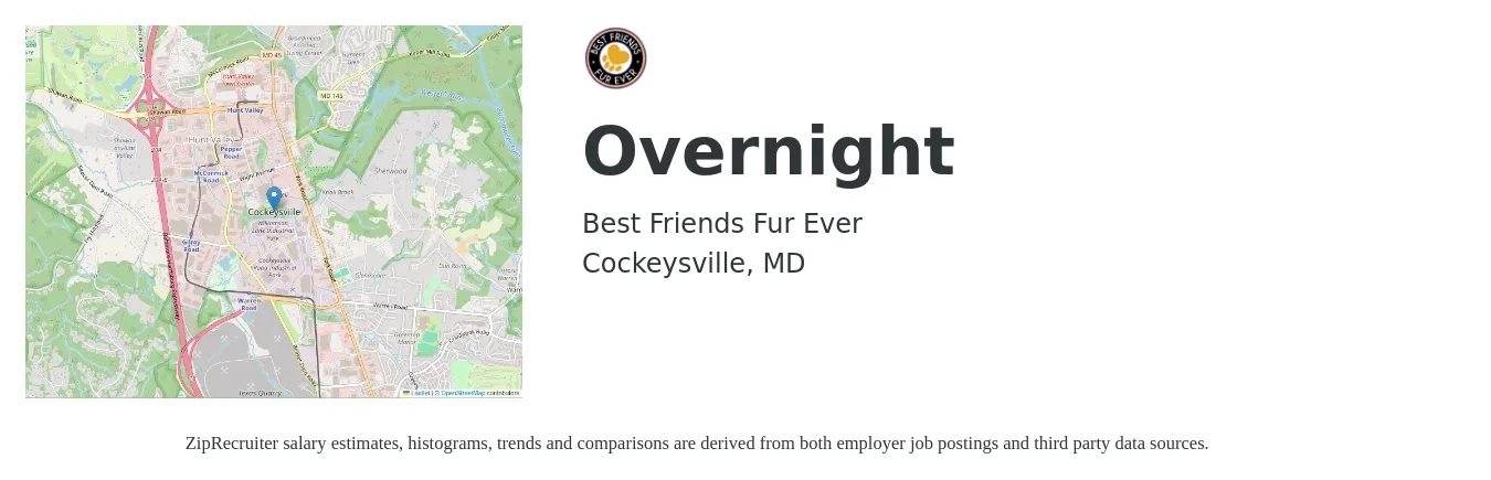 Best Friends Fur Ever job posting for a Overnight in Cockeysville, MD with a salary of $12 to $16 Hourly with a map of Cockeysville location.