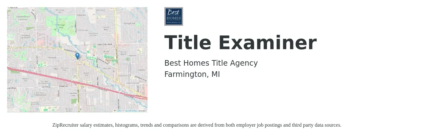 Best Homes Title Agency job posting for a Title Examiner in Farmington, MI with a salary of $37,400 to $58,500 Yearly with a map of Farmington location.
