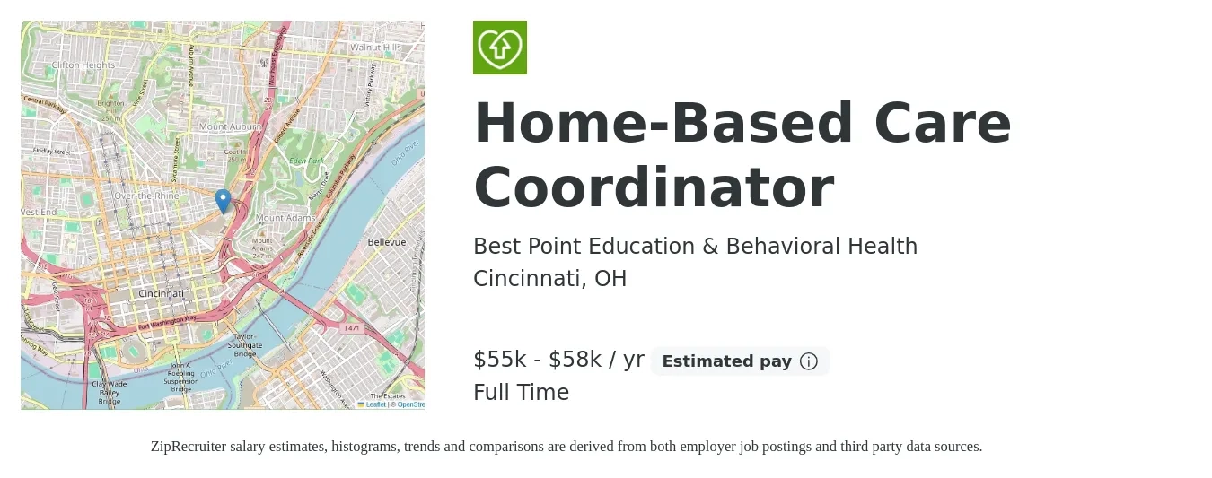 Best Point Education & Behavioral Health job posting for a Home-Based Care Coordinator in Cincinnati, OH with a salary of $55,000 to $58,000 Yearly with a map of Cincinnati location.