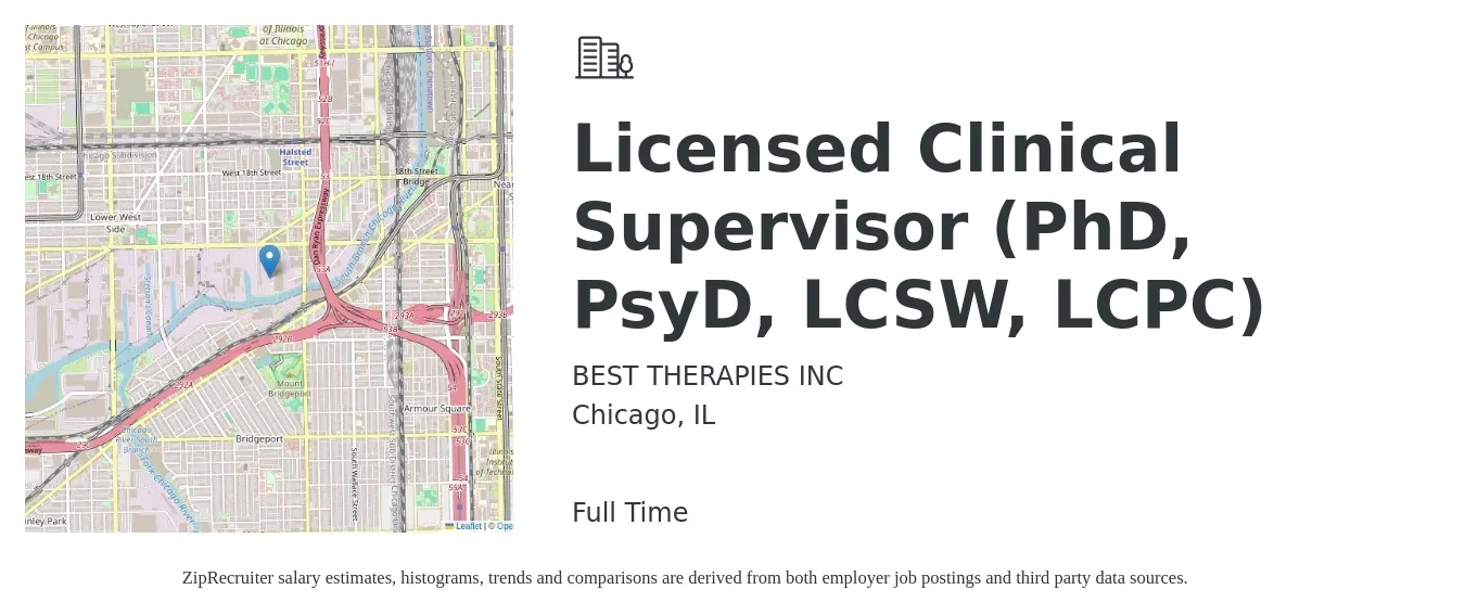 BEST THERAPIES INC job posting for a Licensed Clinical Supervisor (PhD, PsyD, LCSW, LCPC) in Chicago, IL with a salary of $73,100 to $113,700 Yearly with a map of Chicago location.