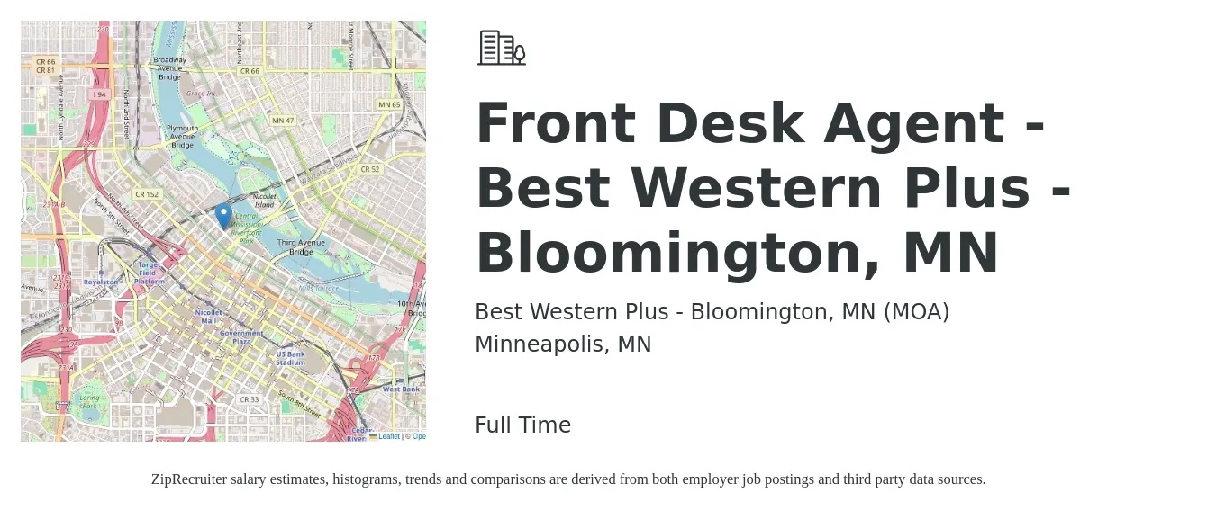 Best Western Plus - Bloomington, MN (MOA) job posting for a Front Desk Agent - Best Western Plus - Bloomington, MN in Minneapolis, MN with a salary of $15 to $19 Hourly with a map of Minneapolis location.