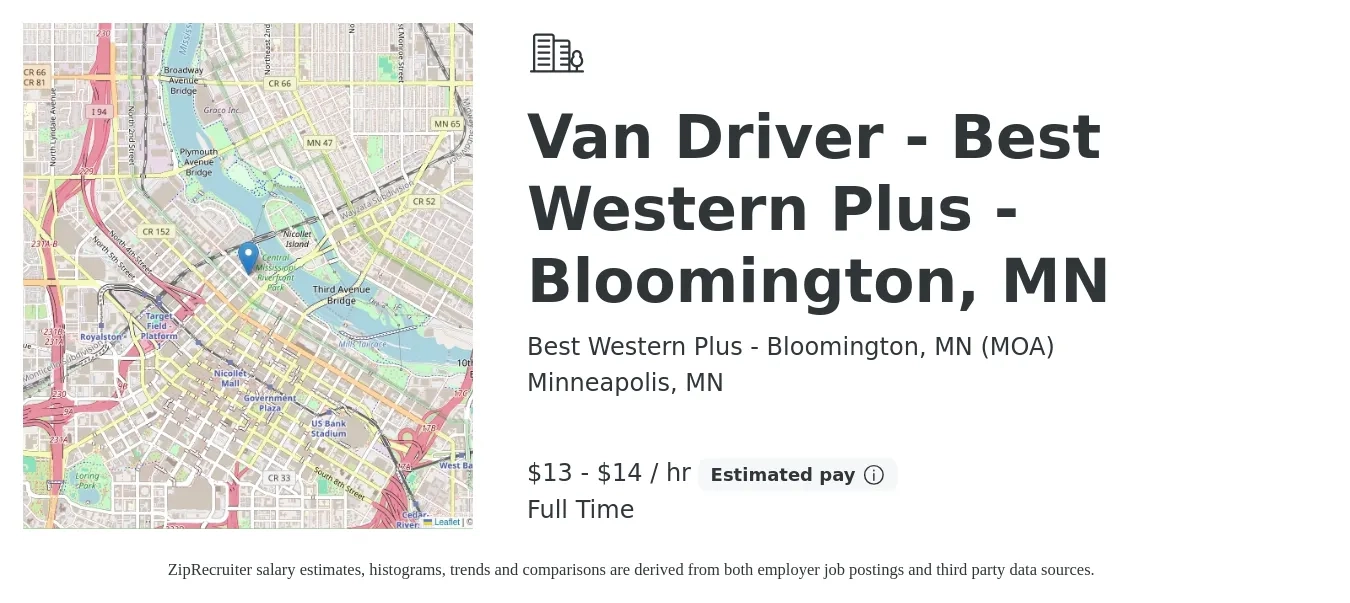 Best Western Plus - Bloomington, MN (MOA) job posting for a Van Driver - Best Western Plus - Bloomington, MN in Minneapolis, MN with a salary of $14 to $15 Hourly with a map of Minneapolis location.