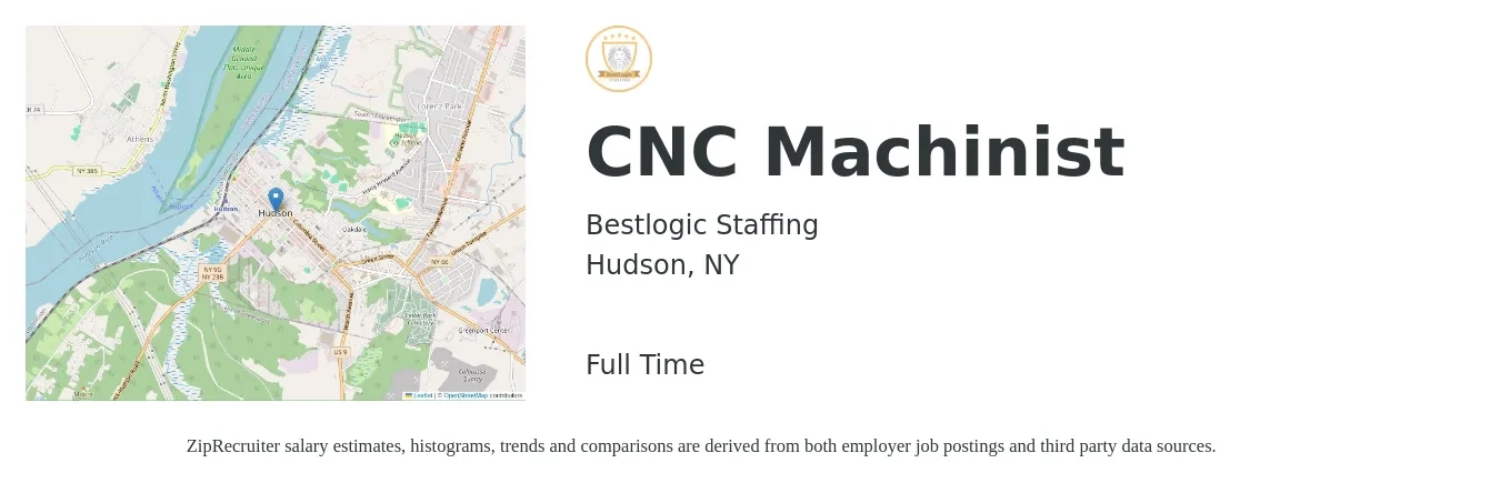 Bestlogic Staffing job posting for a CNC Machinist in Hudson, NY with a salary of $20 to $28 Hourly with a map of Hudson location.