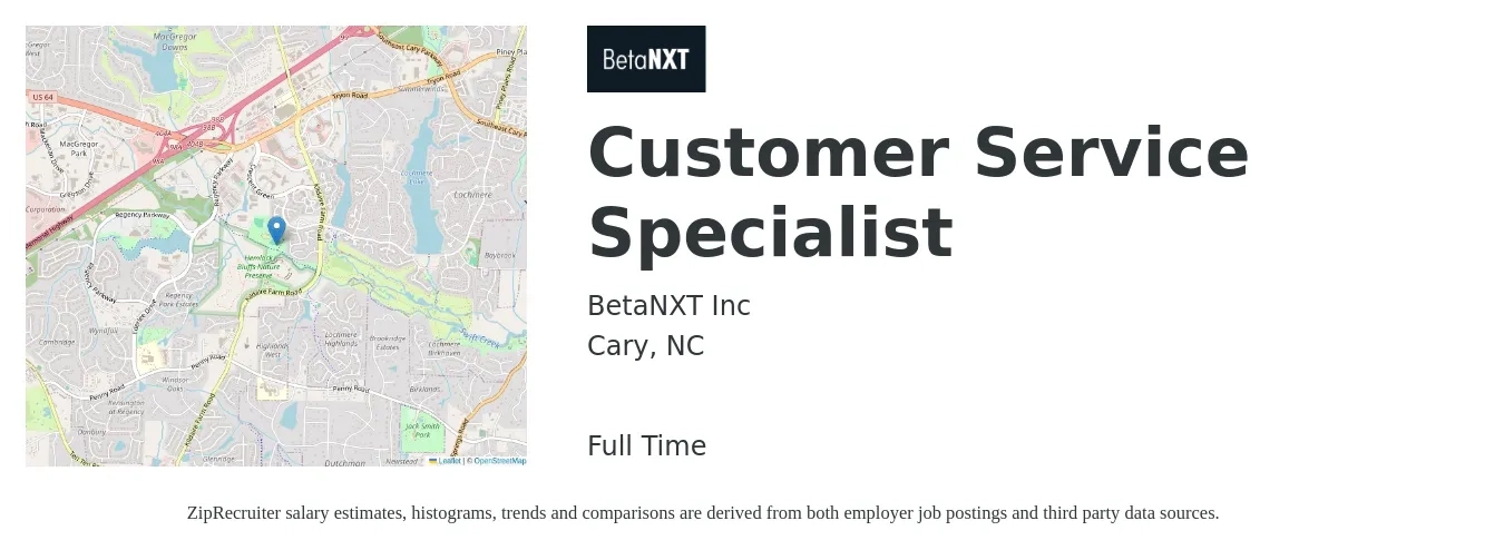 BetaNXT Inc job posting for a Customer Service Specialist in Cary, NC with a salary of $17 to $23 Hourly with a map of Cary location.