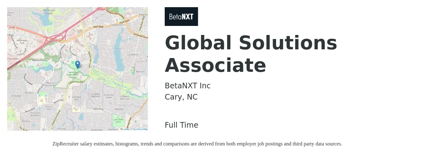 BetaNXT Inc job posting for a Global Solutions Associate in Cary, NC with a salary of $16 to $16 Hourly with a map of Cary location.
