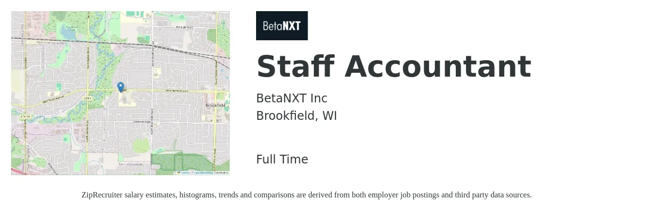 BetaNXT Inc job posting for a Staff Accountant in Brookfield, WI with a salary of $52,100 to $68,600 Yearly with a map of Brookfield location.
