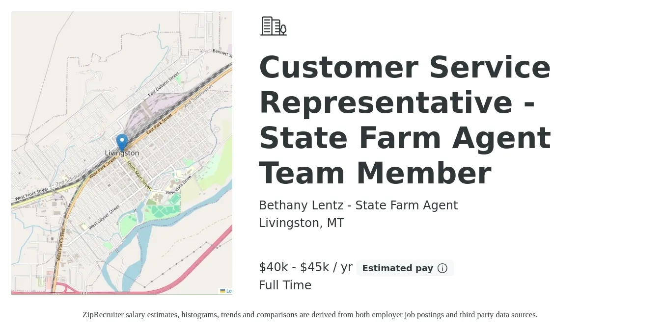 Bethany Lentz - State Farm Agent job posting for a Customer Service Representative - State Farm Agent Team Member in Livingston, MT with a salary of $40,000 to $45,000 Yearly with a map of Livingston location.
