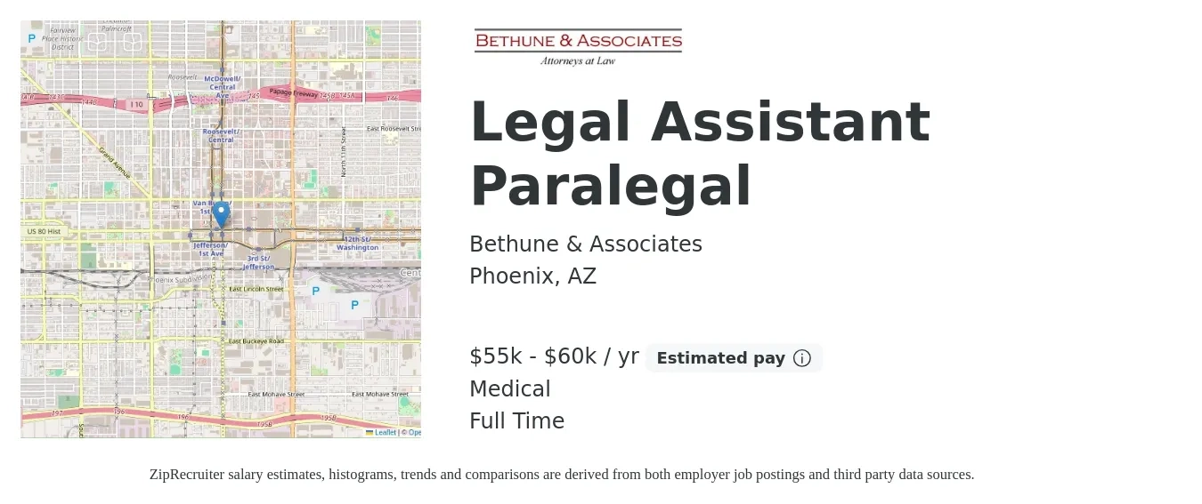 Bethune & Associates job posting for a Legal Assistant Paralegal in Phoenix, AZ with a salary of $55,000 to $60,000 Yearly and benefits including medical with a map of Phoenix location.
