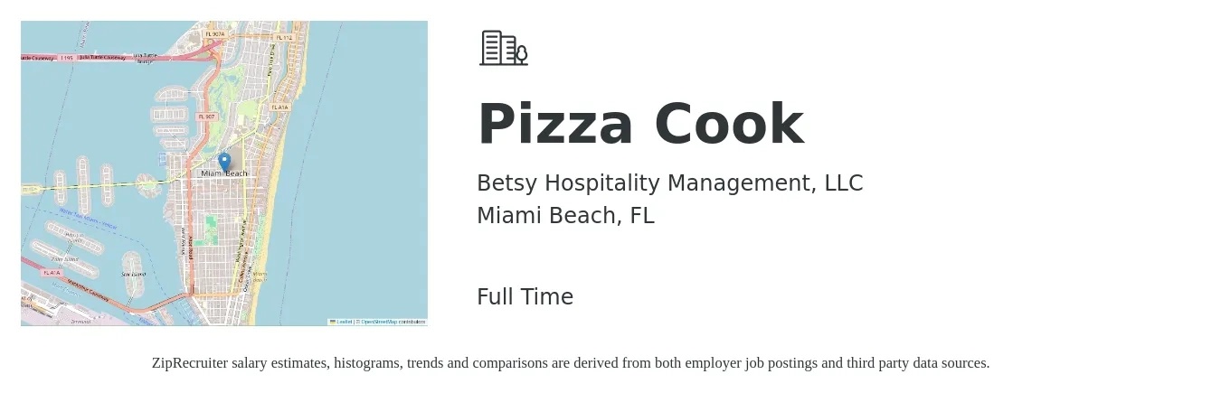 Betsy Hospitality Management, LLC job posting for a Pizza Cook in Miami Beach, FL with a salary of $13 to $18 Hourly with a map of Miami Beach location.