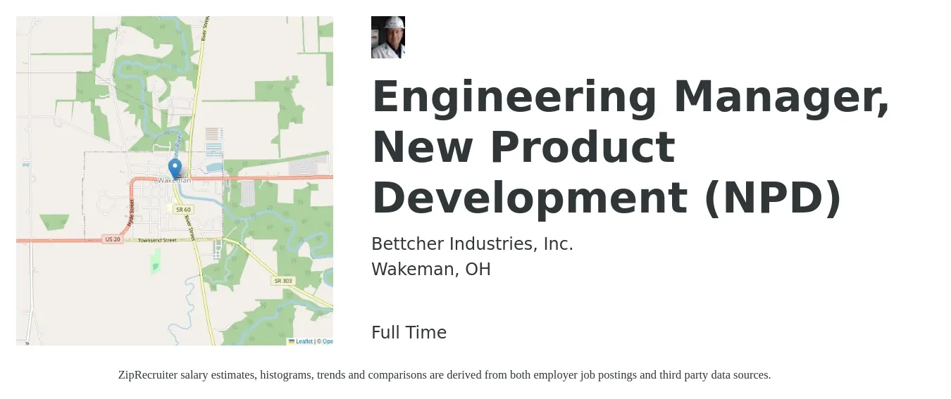 Bettcher Industries, Inc. job posting for a Engineering Manager, New Product Development (NPD) in Wakeman, OH with a salary of $149,100 to $154,500 Yearly with a map of Wakeman location.