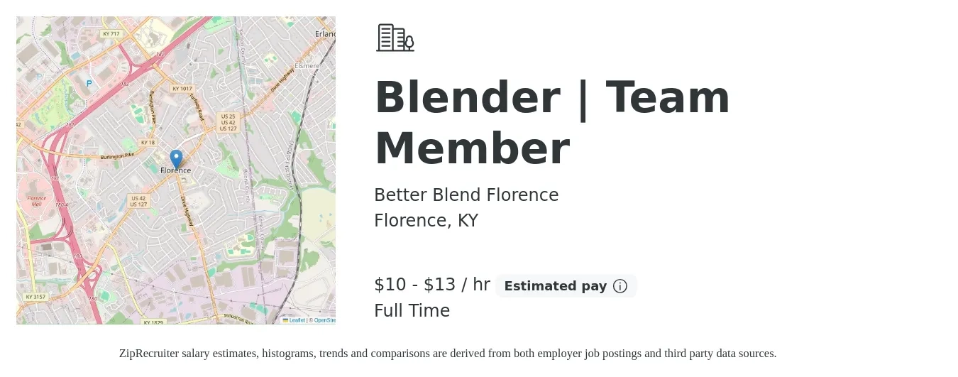 Better Blend Florence job posting for a Blender | Team Member in Florence, KY with a salary of $11 to $14 Hourly with a map of Florence location.