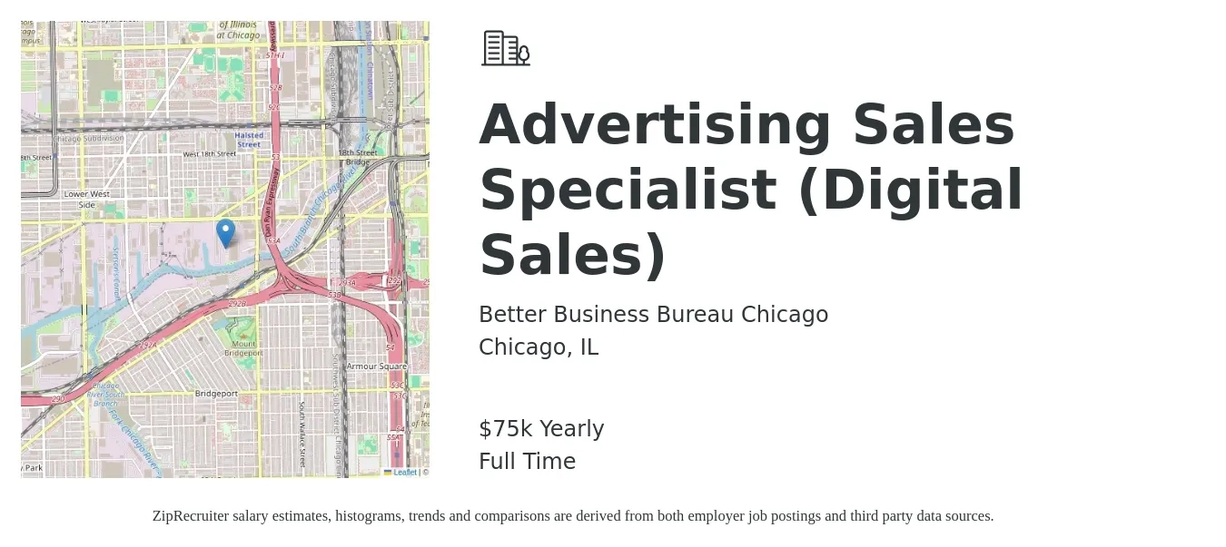 Better Business Bureau Chicago job posting for a Advertising Sales Specialist (Digital Sales) in Chicago, IL with a salary of $75,000 Yearly with a map of Chicago location.