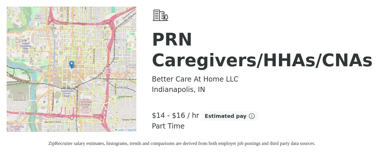 Better Care At Home LLC job posting for a PRN Caregivers/HHAs/CNAs in Indianapolis, IN with a salary of $15 to $17 Hourly with a map of Indianapolis location.