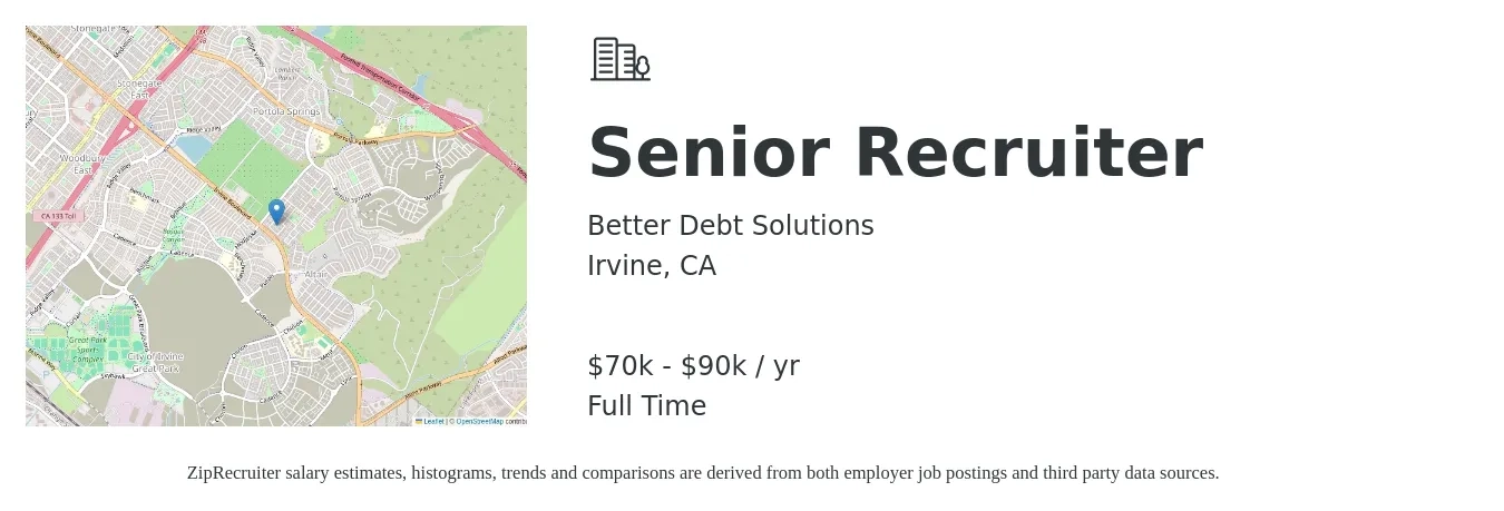 Better Debt Solutions job posting for a Senior Recruiter in Irvine, CA with a salary of $70,000 to $90,000 Yearly with a map of Irvine location.