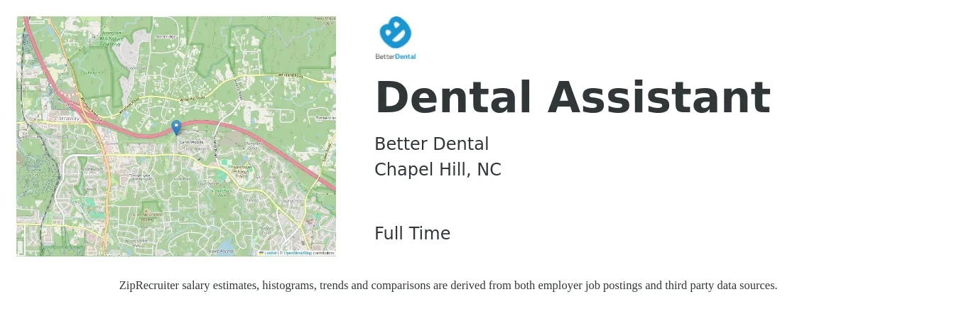 Better Dental job posting for a Dental Assistant in Chapel Hill, NC with a salary of $16 to $22 Hourly with a map of Chapel Hill location.