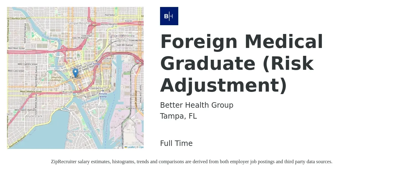 Better Health Group job posting for a Foreign Medical Graduate (Risk Adjustment) in Tampa, FL with a salary of $19 to $25 Hourly with a map of Tampa location.