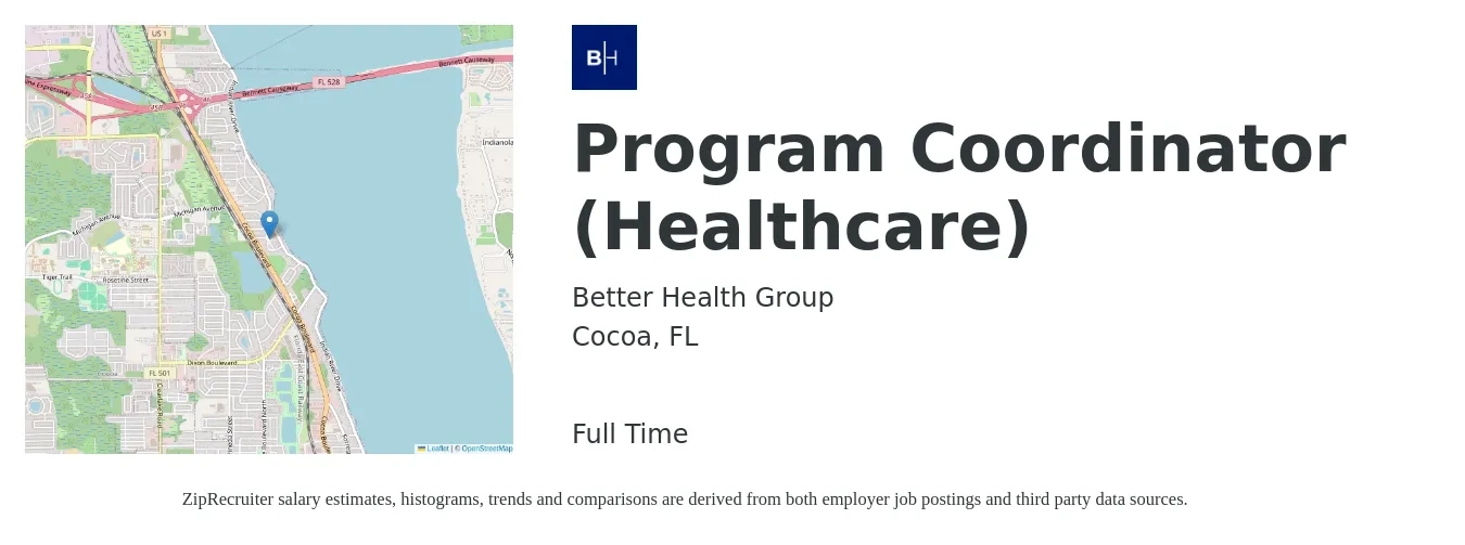 Better Health Group job posting for a Program Coordinator (Healthcare) in Cocoa, FL with a salary of $36,800 to $54,300 Yearly with a map of Cocoa location.