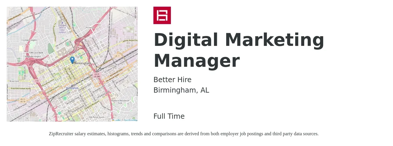 Better Hire job posting for a Digital Marketing Manager in Birmingham, AL with a salary of $64,200 to $93,700 Yearly with a map of Birmingham location.