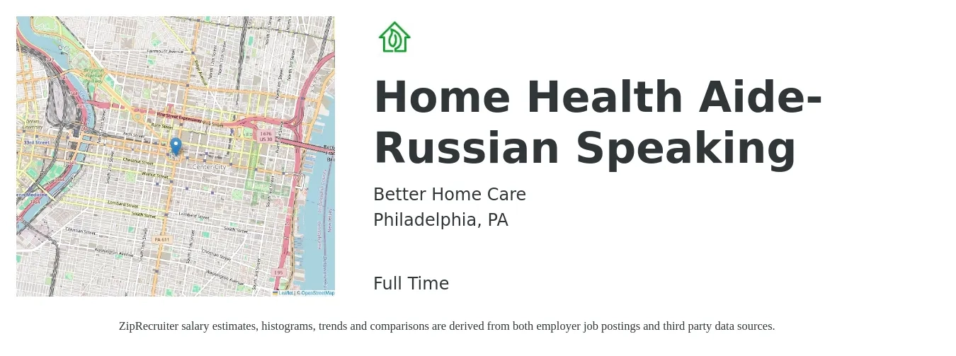 Better Home Care job posting for a Home Health Aide- Russian Speaking in Philadelphia, PA with a salary of $15 Hourly with a map of Philadelphia location.