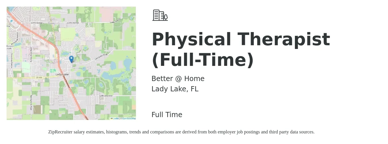 Better @ Home job posting for a Physical Therapist (Full-Time) in Lady Lake, FL with a salary of $1,460 to $1,880 Weekly with a map of Lady Lake location.