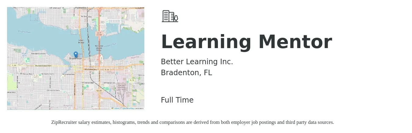 Better Learning Inc. job posting for a Learning Mentor in Bradenton, FL with a salary of $1,250 to $1,800 Monthly and benefits including pto with a map of Bradenton location.