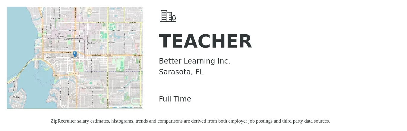 Better Learning Inc. job posting for a TEACHER in Sarasota, FL with a salary of $1,250 to $1,800 Monthly and benefits including pto with a map of Sarasota location.