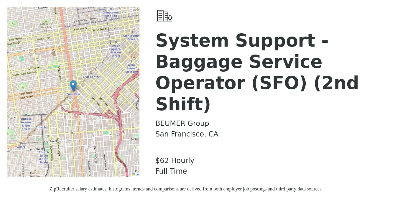 BEUMER Group job posting for a System Support - Baggage Service Operator (SFO) (2nd Shift) in San Francisco, CA with a salary of $65 Hourly with a map of San Francisco location.