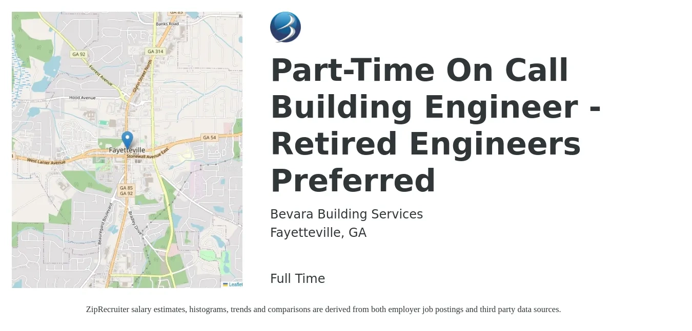 Bevara Building Services job posting for a Part-Time On Call Building Engineer - Retired Engineers Preferred in Fayetteville, GA with a salary of $23 to $34 Hourly with a map of Fayetteville location.
