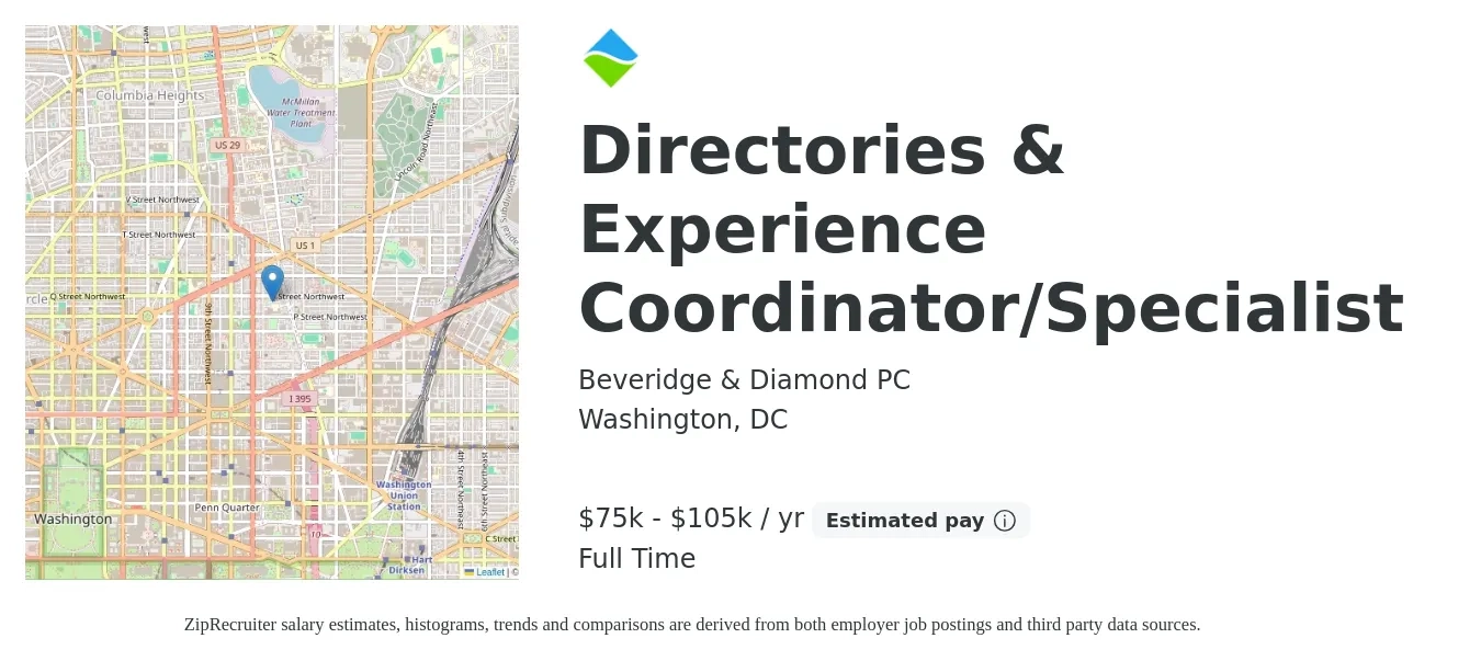 Beveridge & Diamond PC job posting for a Directories & Experience Coordinator/Specialist in Washington, DC with a salary of $75,000 to $105,000 Yearly with a map of Washington location.