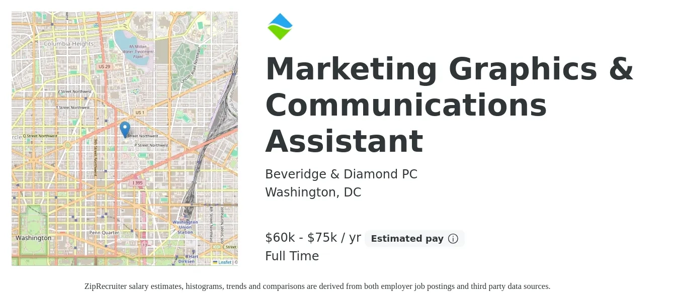 Beveridge & Diamond PC job posting for a Marketing Graphics & Communications Assistant in Washington, DC with a salary of $60,000 to $75,000 Yearly with a map of Washington location.