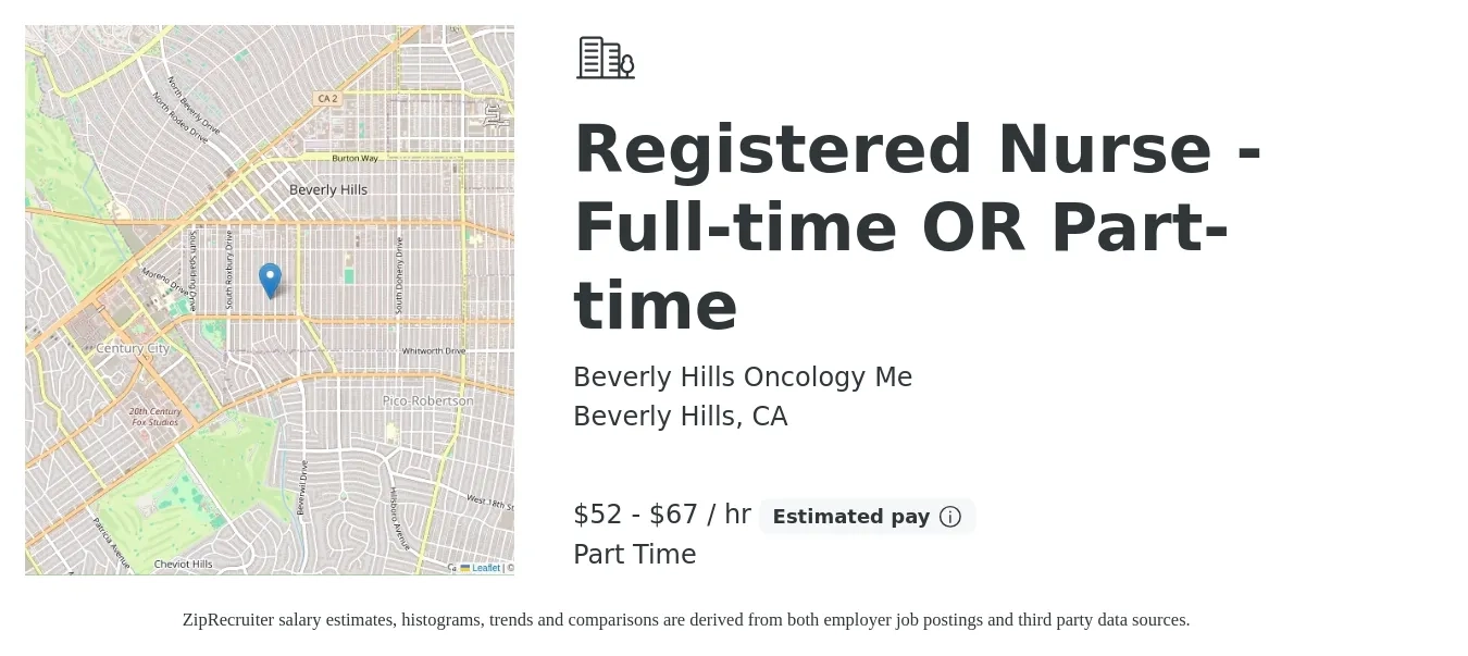 Beverly Hills Oncology Me job posting for a Registered Nurse - Full-time OR Part-time in Beverly Hills, CA with a salary of $55 to $70 Hourly with a map of Beverly Hills location.