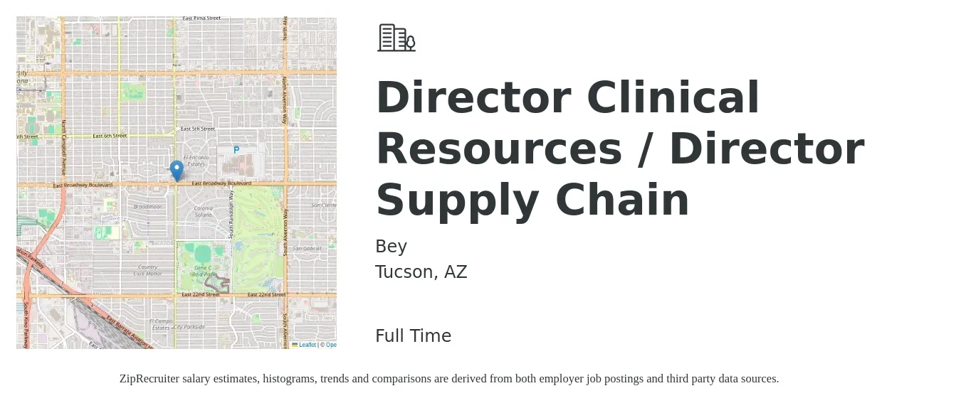 Bey job posting for a Director Clinical Resources / Director Supply Chain in Tucson, AZ with a salary of $156,500 to $177,100 Yearly with a map of Tucson location.