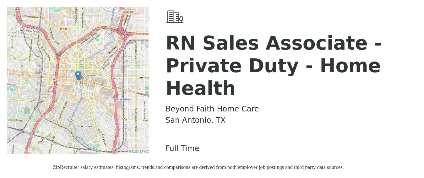 Beyond Faith Home Care job posting for a RN Sales Associate - Private Duty - Home Health in San Antonio, TX with a salary of $28 to $45 Hourly with a map of San Antonio location.