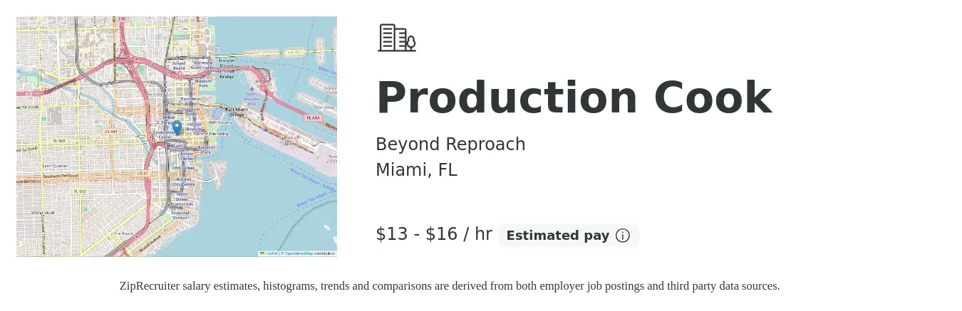 Beyond Reproach job posting for a Production Cook in Miami, FL with a salary of $14 to $17 Hourly with a map of Miami location.