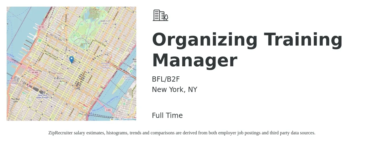 BFL/B2F job posting for a Organizing Training Manager in New York, NY with a salary of $38,800 to $62,900 Yearly with a map of New York location.