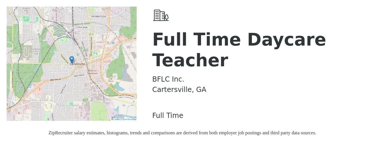 BFLC Inc. job posting for a Full Time Daycare Teacher in Cartersville, GA with a salary of $12 to $15 Hourly with a map of Cartersville location.