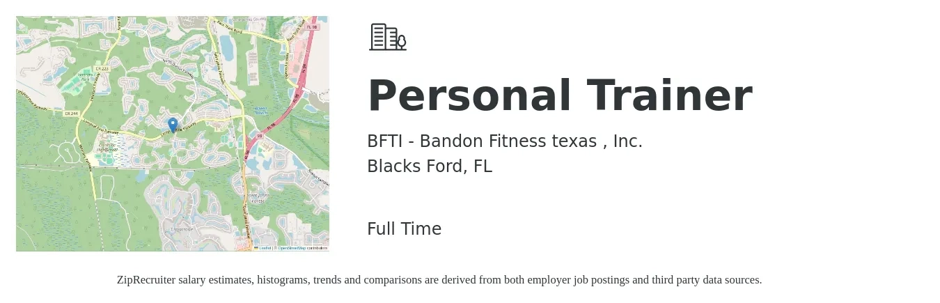 BFTI - Bandon Fitness texas , Inc. job posting for a Personal Trainer in Blacks Ford, FL with a salary of $19 to $31 Hourly with a map of Blacks Ford location.