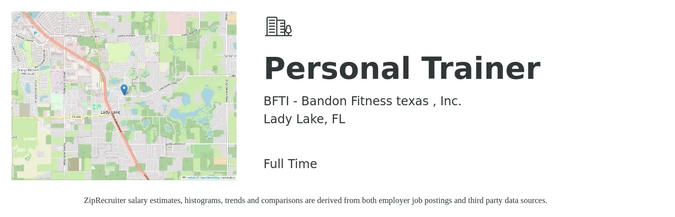 BFTI - Bandon Fitness texas , Inc. job posting for a Personal Trainer in Lady Lake, FL with a salary of $18 to $29 Hourly with a map of Lady Lake location.