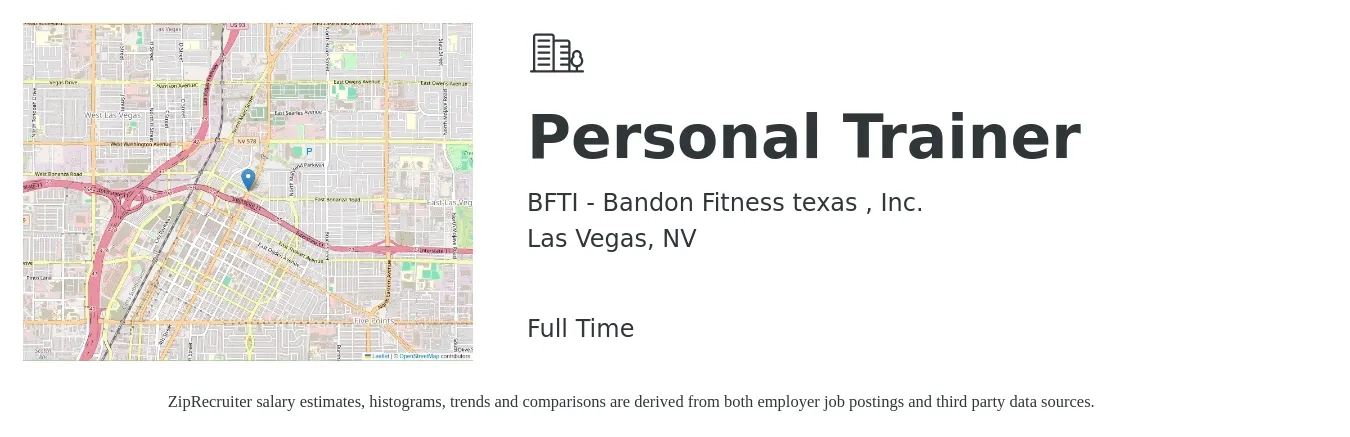 BFTI - Bandon Fitness texas , Inc. job posting for a Personal Trainer in Las Vegas, NV with a salary of $18 to $30 Hourly with a map of Las Vegas location.