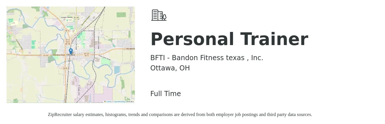 BFTI - Bandon Fitness texas , Inc. job posting for a Personal Trainer in Ottawa, OH with a salary of $18 to $29 Hourly with a map of Ottawa location.