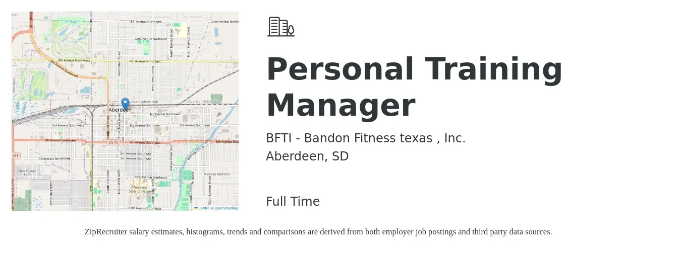 BFTI - Bandon Fitness texas , Inc. job posting for a Personal Training Manager in Aberdeen, SD with a salary of $49,000 to $69,100 Yearly with a map of Aberdeen location.