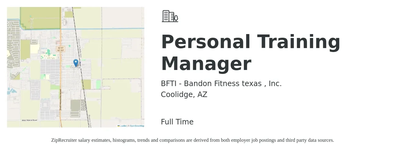 BFTI - Bandon Fitness texas , Inc. job posting for a Personal Training Manager in Coolidge, AZ with a salary of $47,000 to $66,200 Yearly with a map of Coolidge location.
