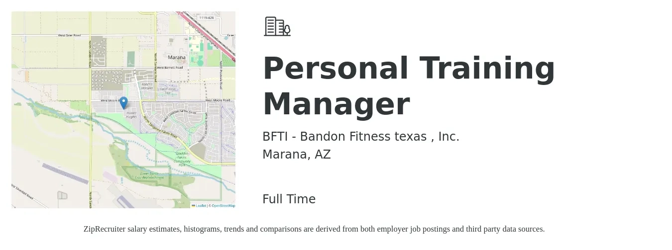 BFTI - Bandon Fitness texas , Inc. job posting for a Personal Training Manager in Marana, AZ with a salary of $50,100 to $70,700 Yearly with a map of Marana location.