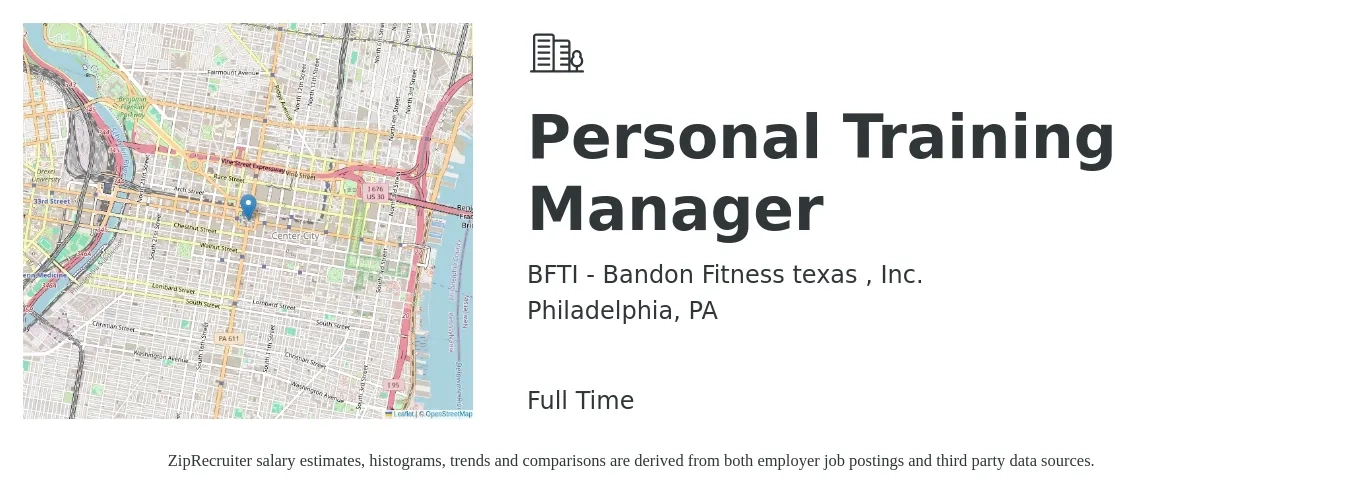 BFTI - Bandon Fitness texas , Inc. job posting for a Personal Training Manager in Philadelphia, PA with a salary of $50,400 to $71,100 Yearly with a map of Philadelphia location.