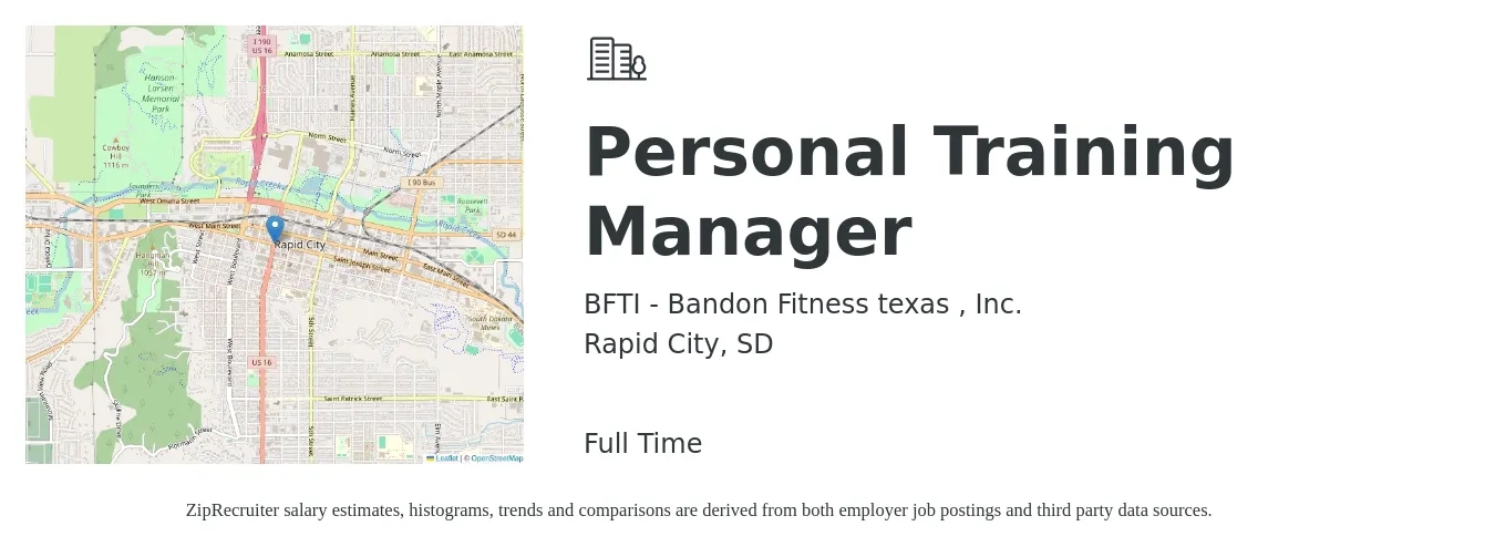 BFTI - Bandon Fitness texas , Inc. job posting for a Personal Training Manager in Rapid City, SD with a salary of $49,400 to $69,600 Yearly with a map of Rapid City location.