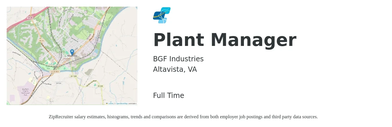 BGF Industries job posting for a Plant Manager in Altavista, VA with a salary of $79,100 to $122,200 Yearly with a map of Altavista location.