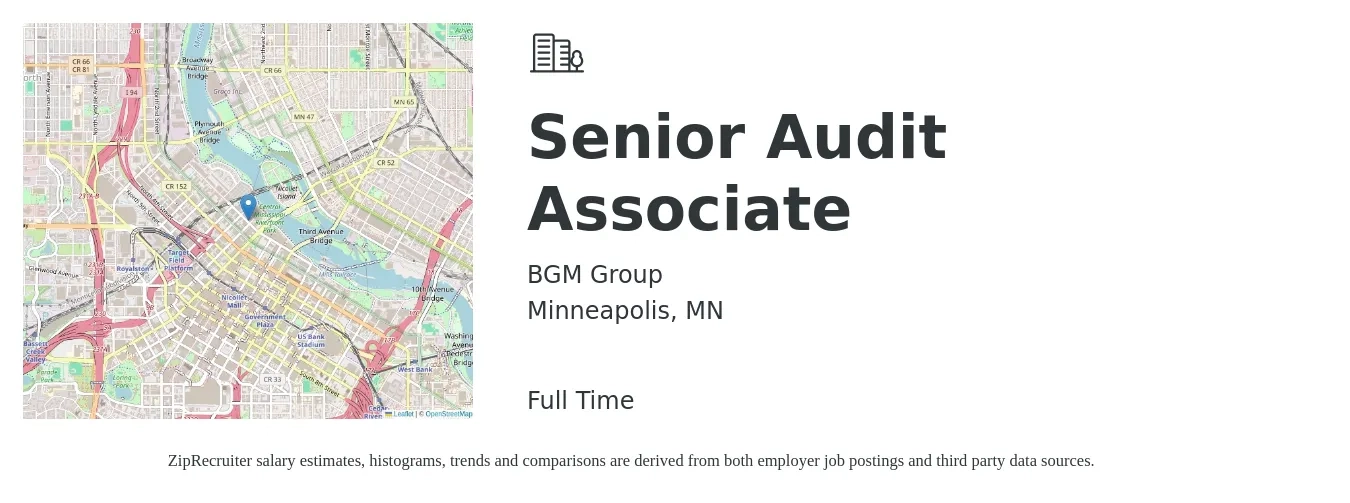 BGM Group job posting for a Senior Audit Associate in Minneapolis, MN with a salary of $70,000 to $85,000 Yearly with a map of Minneapolis location.