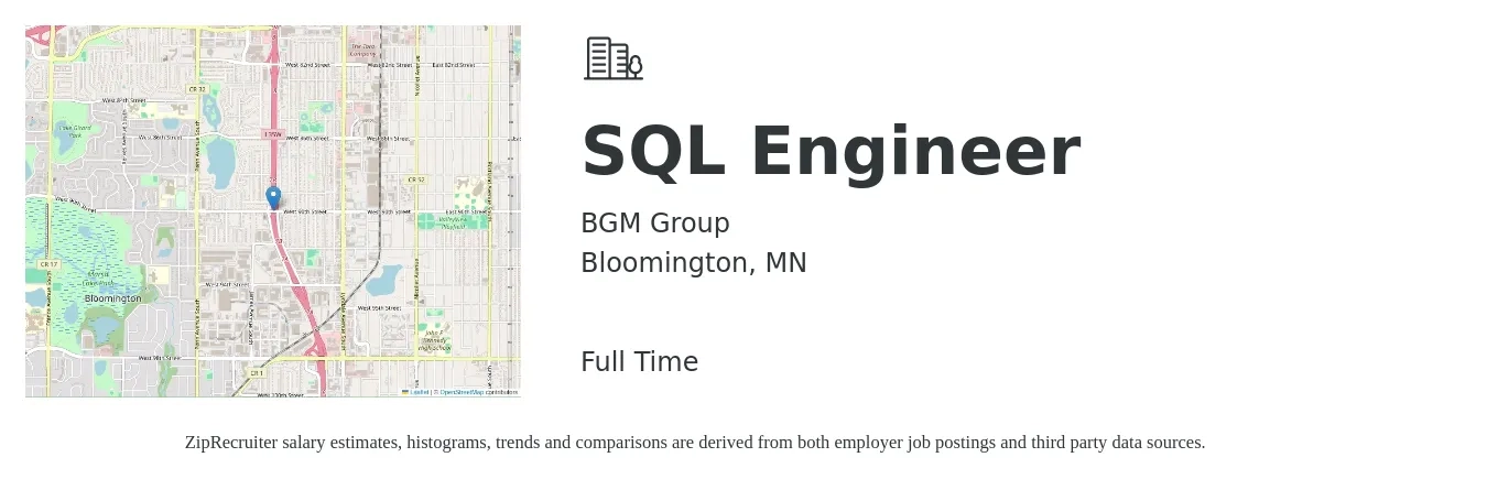 BGM Group job posting for a SQL Engineer in Bloomington, MN with a salary of $80,000 to $100,000 Yearly with a map of Bloomington location.