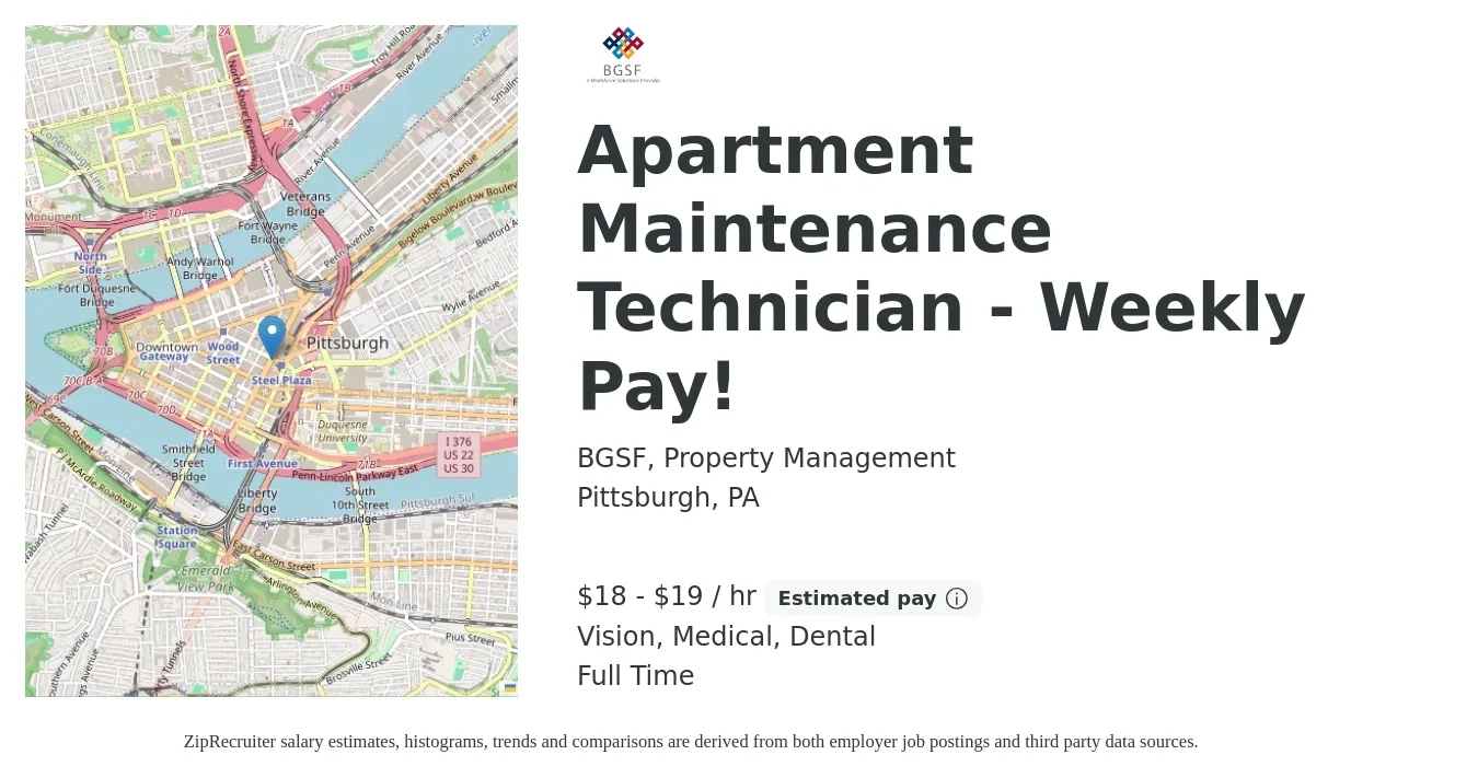 BGSF, Property Management job posting for a Apartment Maintenance Technician - Weekly Pay! in Pittsburgh, PA with a salary of $19 to $20 Hourly and benefits including vision, dental, and medical with a map of Pittsburgh location.